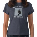 img_7566_save_a_newt_dig_a_pond_t_shirts-r1401157e470e480aaf596772078a98e9_f0c69_512.jpg