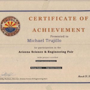 My certificate at a science fair in Phoenix, Az. (that building was huge! As big as the Phoenix Chase Field! And was filled with hundreds of kids!). M